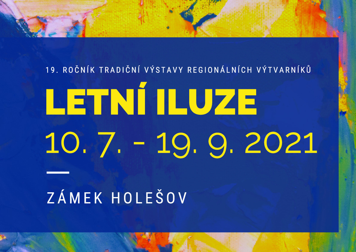 Fotoreportáž z výstavy "Letní iluze 2021" holešovských výtvarníků - amatérů