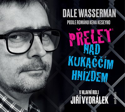 Wasserman, Kesey Přelet nad kukaččím hnízdem RGB.jpg