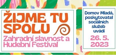 Nemáte plány na nadcházející páteční odpoledne? Vypravte se do Milovic na festival Žijeme tu spolu!