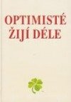 Optimisté žijí déle